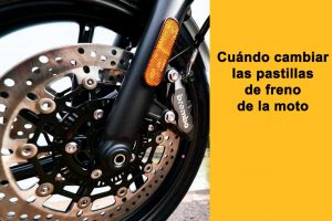 Cuando cambiar pinza de frenos